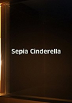 Sepia Cinderella